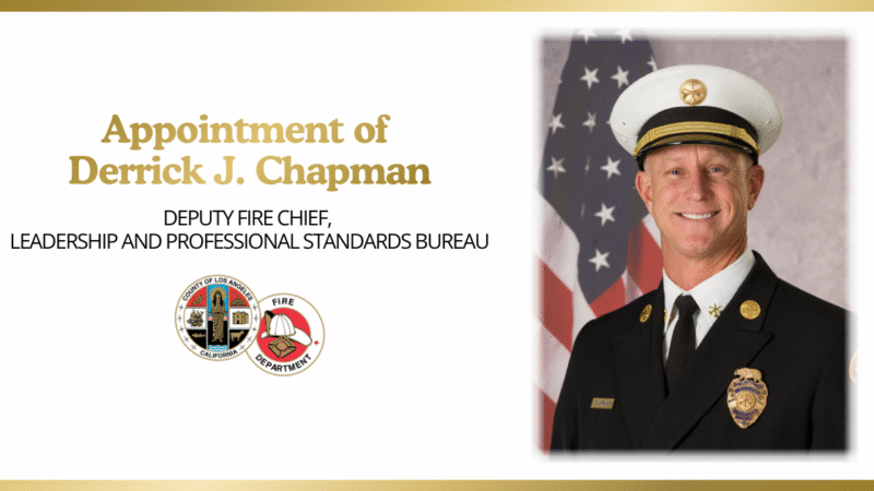 On Friday, February 27, 2026, County of Los Angeles Fire Department (LACoFD) Fire Chief Anthony C. Marrone announced the appointment of Derrick J. Chapman as deputy fire chief assigned to the Leadership and Professional Standards Bureau.