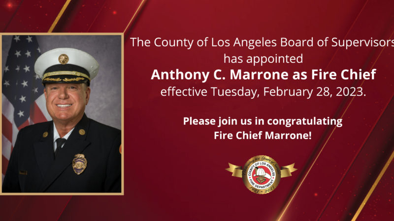 Anthony C. Marrone appointed to Fire Chief of LACoFD