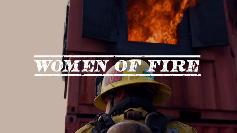 In honor of Women’s History Month, the County of Los Angeles Fire Department (LACoFD) is proud to present “Women of Fire,” an insightful documentary by PBS in collaboration with the Women’s Fire League (WFL) that focuses on the challenges and triumphs of being a Women’s Fire Prep Academy (WFPA) participant and LACoFD firefighter.