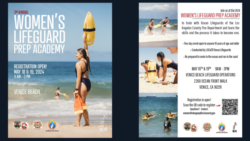 The County of Los Angeles Fire Department (LACoFD) and Women’s Fire League will host the third annual Women’s Lifeguard Prep Academy (WLPA) Opening Day.